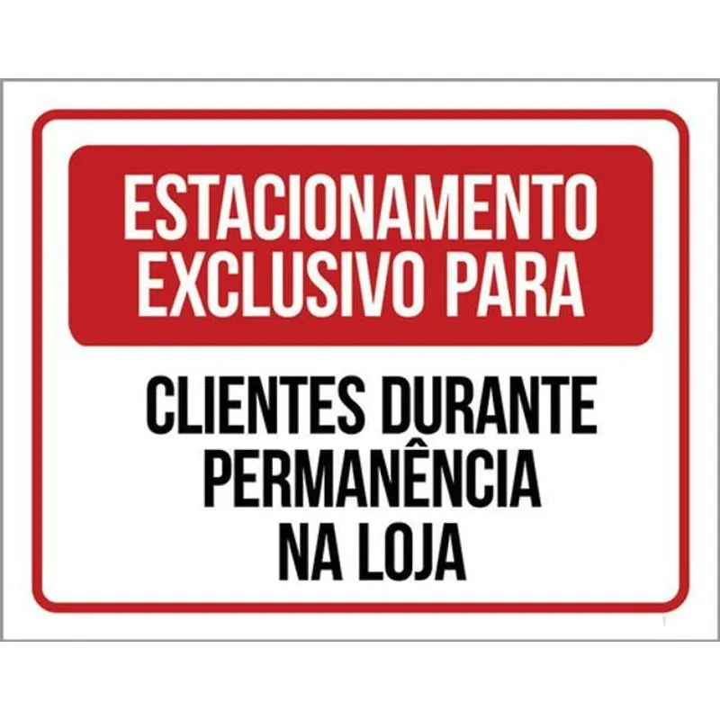 Kit 3 Placas Sinalização Estacionamento Exclusivo Clientes