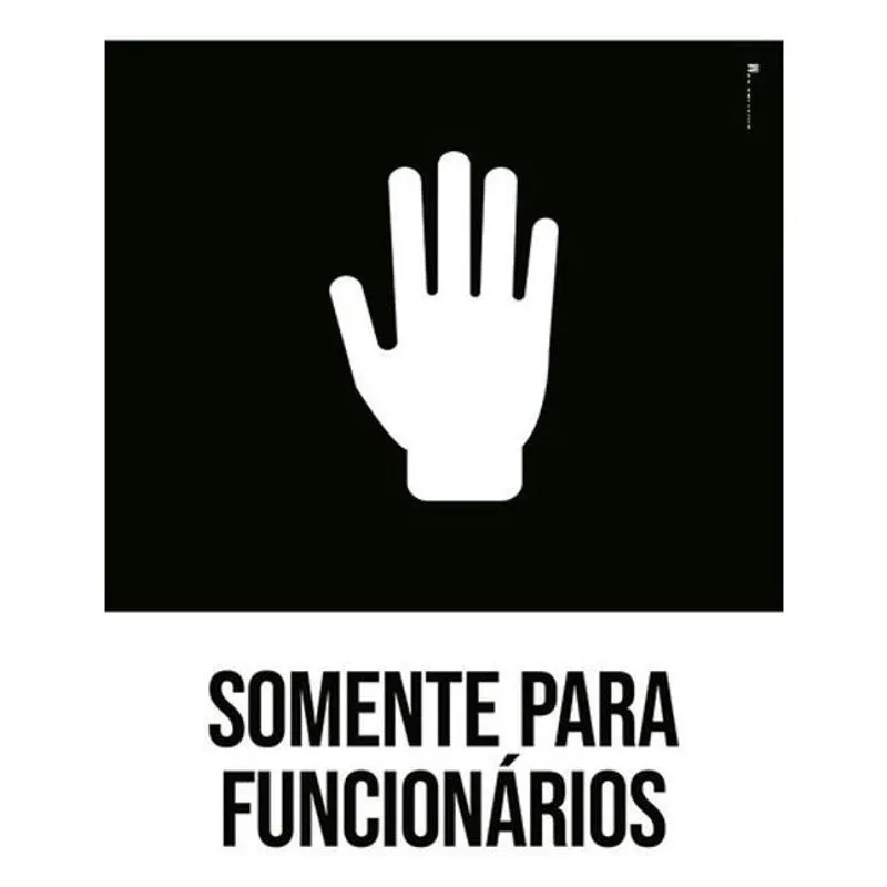 Kit 3 Placas Desenho - Somente Para Funcionários