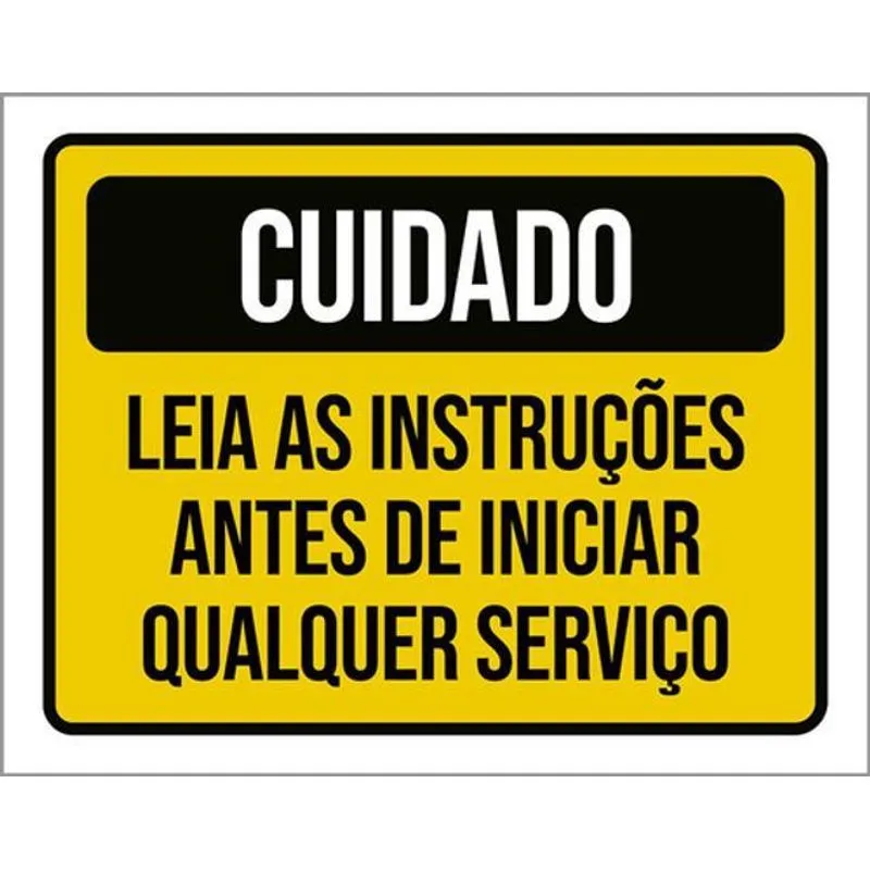 Kit 3 Placas Cuidado Leia Instruções Antes Iniciar Serviço