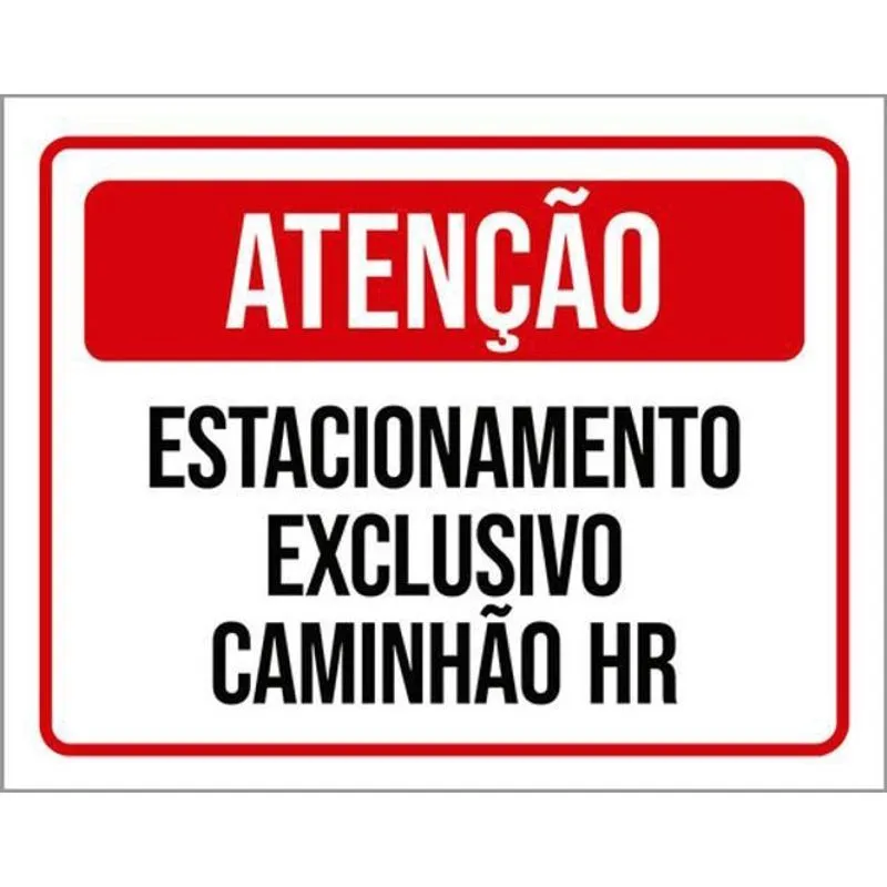 Kit 3 Placas Estacionamento Exclusivo Caminhão Hr