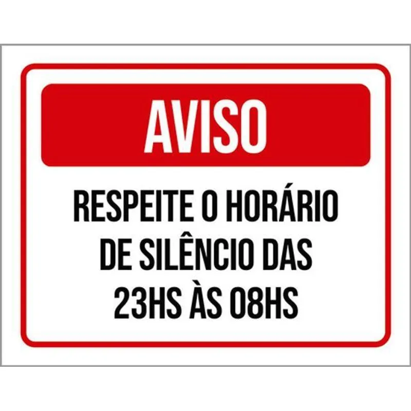 Kit 3 Placas Aviso Respeite Horário Silêncio 23h As 8h