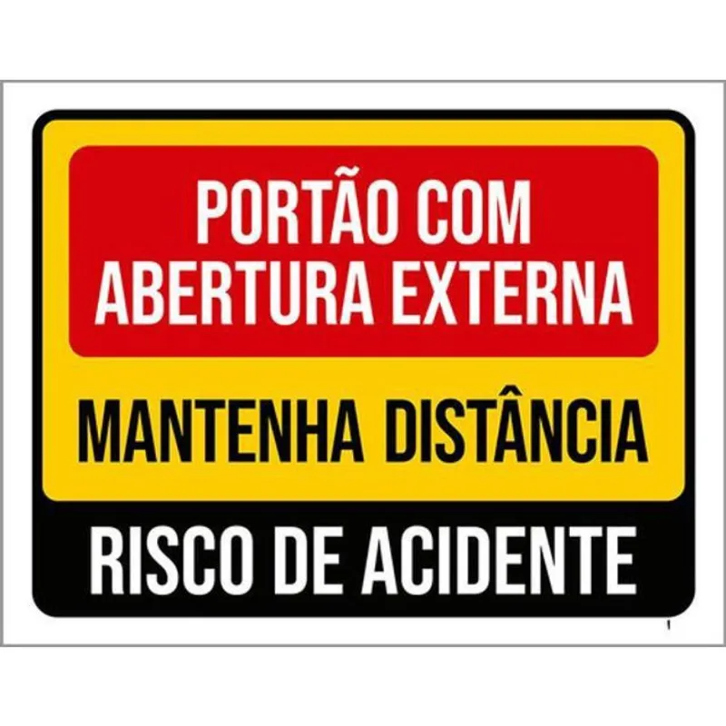 Kit 3 Placas Portão Abertura Externa Mantenha Distância