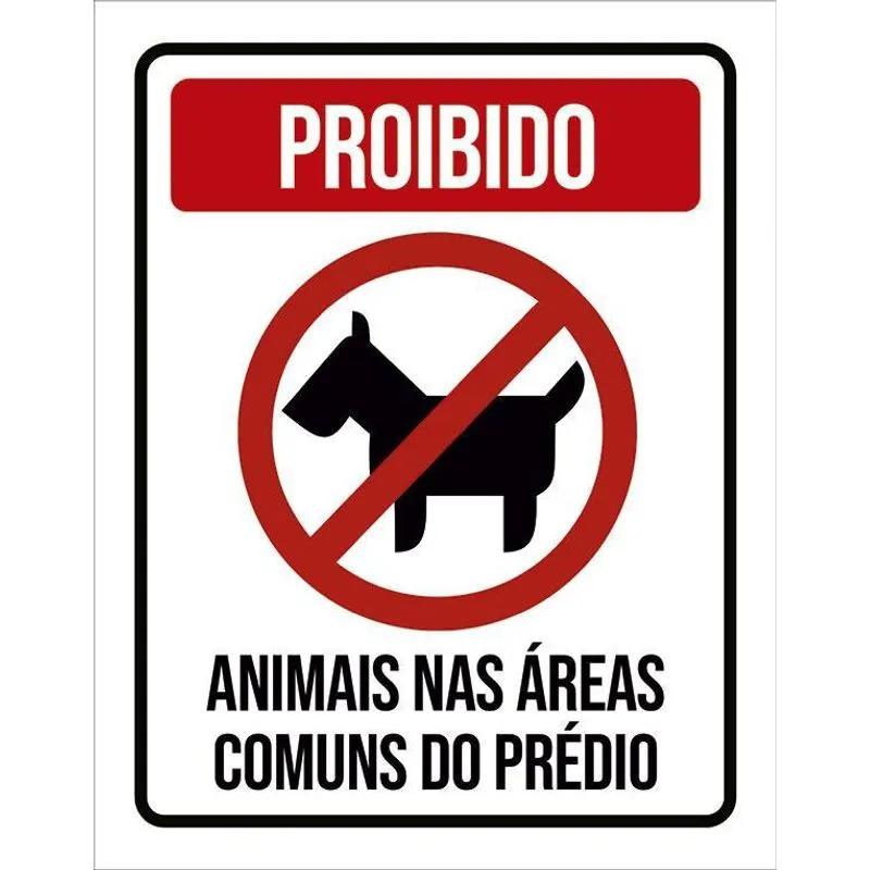 Kit 3 Placas Proibido Animais Nas Áreas Comuns Do Prédio