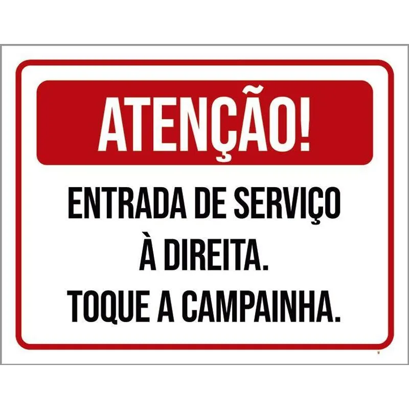 Kit 3 Placas Atenção Entrada Serviço À Direita