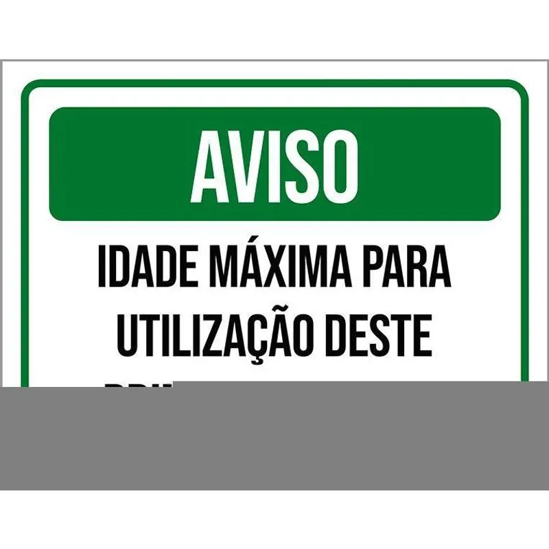 Kit 3 Placas Aviso Idade Máxima Utilização Brinquedo 9 Anos