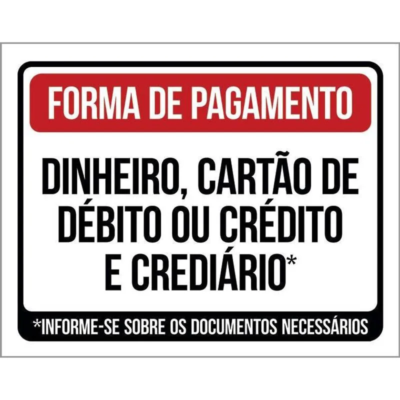 Kit 5 Placas Forma Pagamento Dinheiro Cartão Crediário 27X35