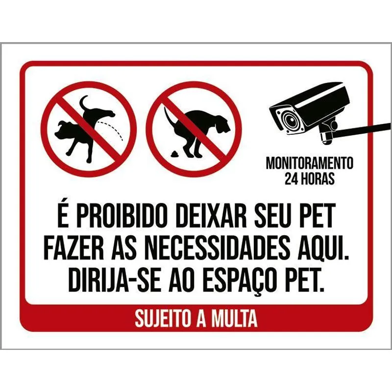 Kit 10 Placas Proibido Deixar Pet Necessidades Aqui 27x35