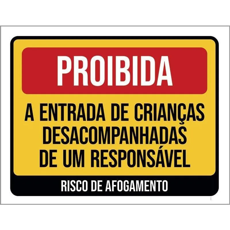 Placa Proibido Crianças Sem Responsável Afogamento 27X35