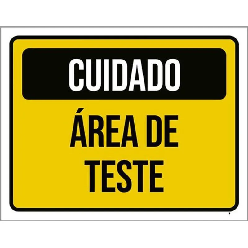 Kit 5 Placas Cuidado Área De Teste Amarelo 36x46