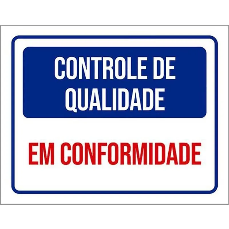 Kit 5 Placas Controle Qualidade Em Conformidade 36X46