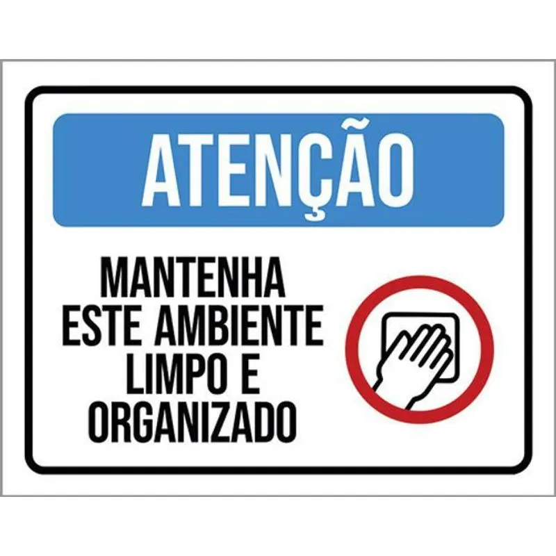 Kit 5 Placas Atenção Mantenha Limpo Ambiente 36x46