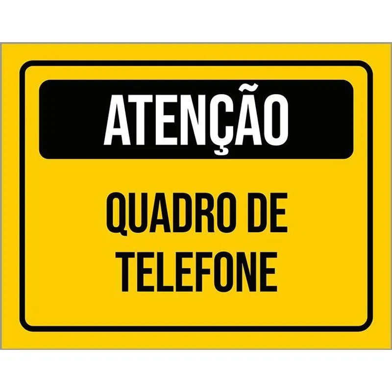 Placa De Sinalização - Atenção Quadro De Telefone 36x46