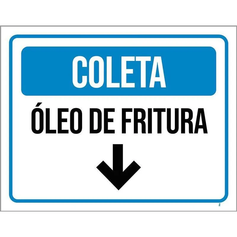 Placa Sinalização Coleta Óleo De Fritura 36x46