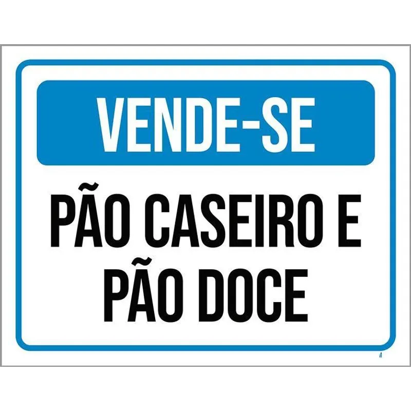 Placa Vende-se Pão Caseiro E Pão Doce 36x46