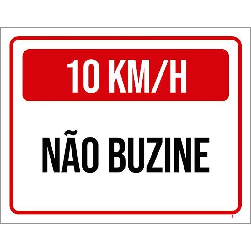 Placa Sinalização 20 Km Não Buzine 36x46