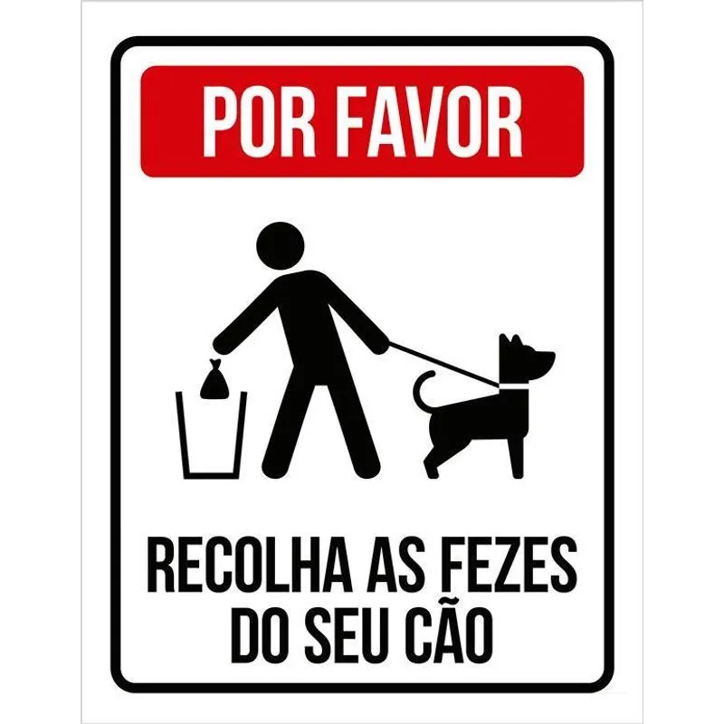 Placa Por Favor Recolha As Fezes Do Seu Cão Cachorro (36x46)