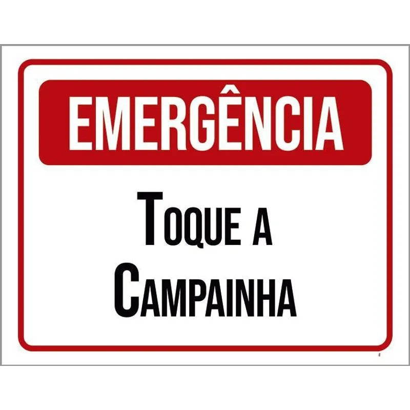 Placa Sinalização - Emergência Toque Campainha 36x46