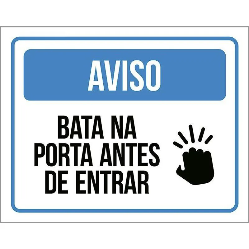 Placa Sinalização Aviso Bata Na Porta Antes De Entrar 36x46