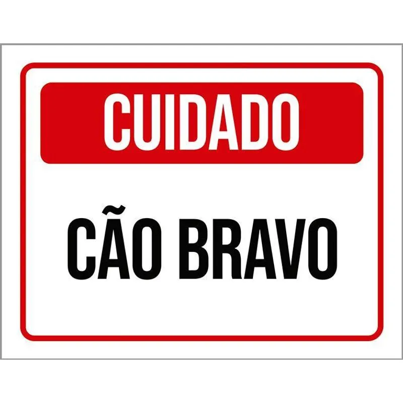 Placa Sinalização Vermelho Cuidado Cão Bravo 36x46