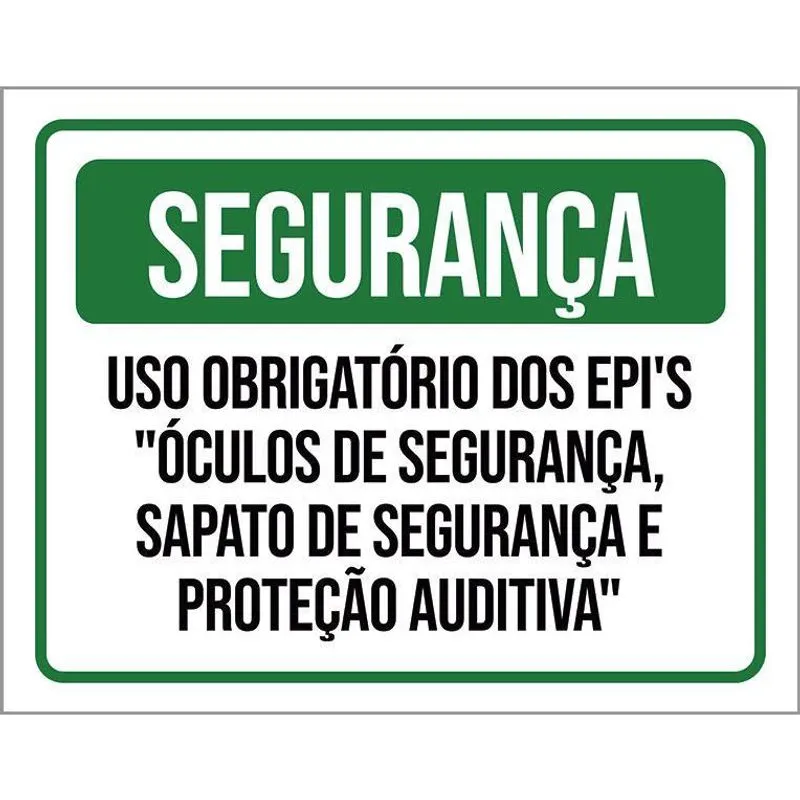 Placa Segurança Uso Obrigadório Epi Óculos Sapato 36X46