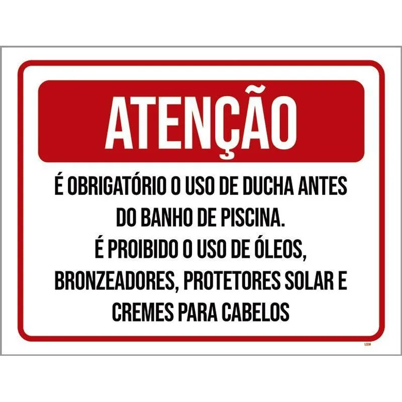 Placa Atenção Obrigatório Uso Ducha Proibido Óleos 36x46