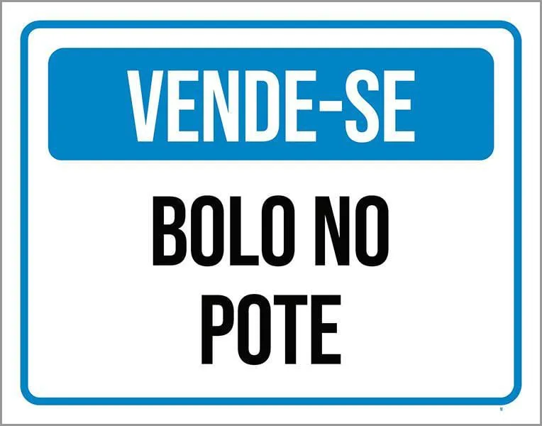 Placa Vende-se Bolo Caseiro No Pote 36x46