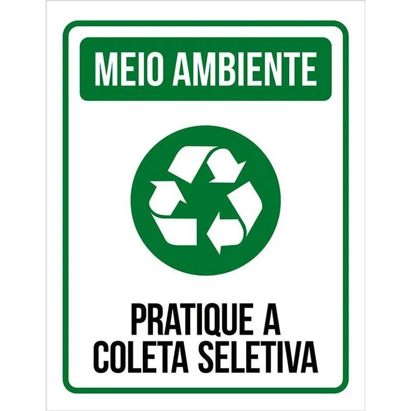 Placa Sinalização Meio Ambiente - Coleta Seletiva 36x46