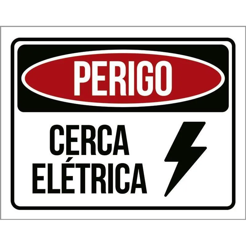 Placa Segurança Perigo Cerca Elétrica - Perigo Atenção 36x46