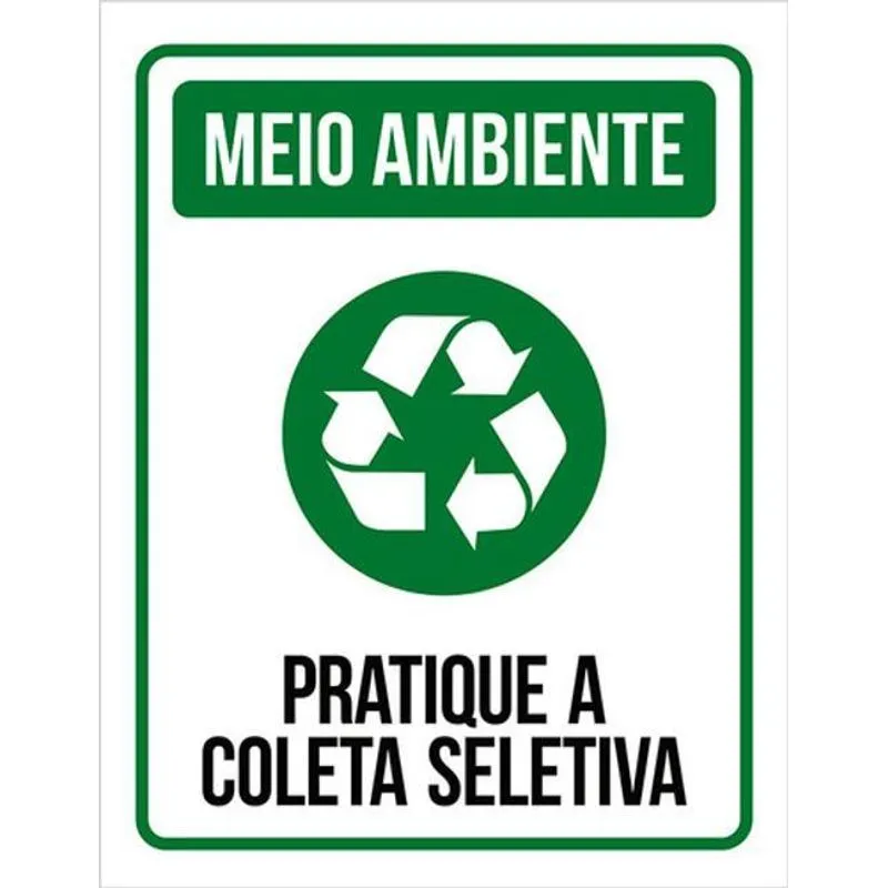 Kit 10 Placas Meio Ambiente Pratique Coleta Seletiva 36x46