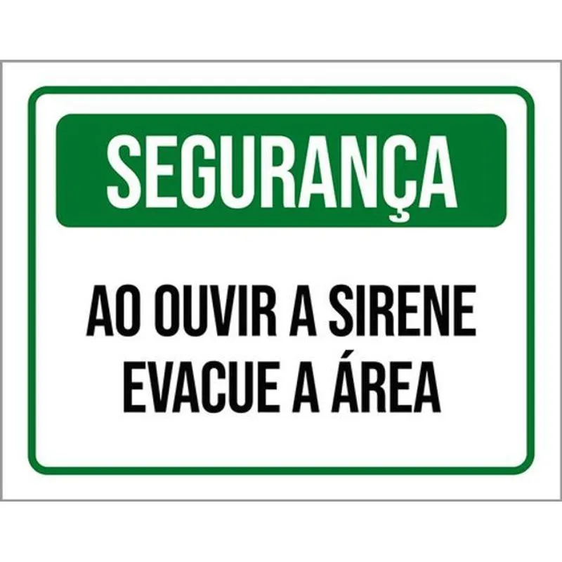 Kit 10 Placas Segurança Ao Ouvir Sirene Evacue 36x46