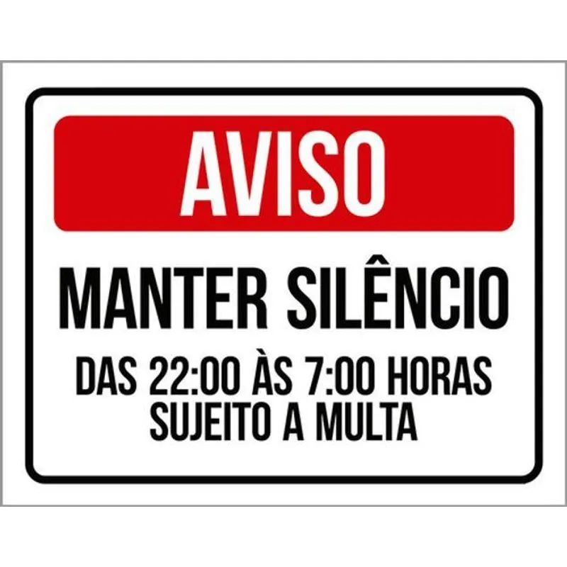 Kit 10 Placas Aviso Manter Silêncio Multa 36x46