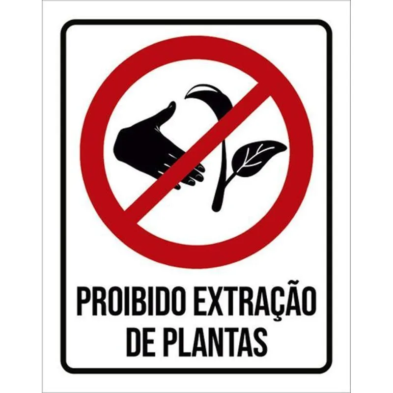 Kit 10 Placas Proibido Extração Plantas 36x46
