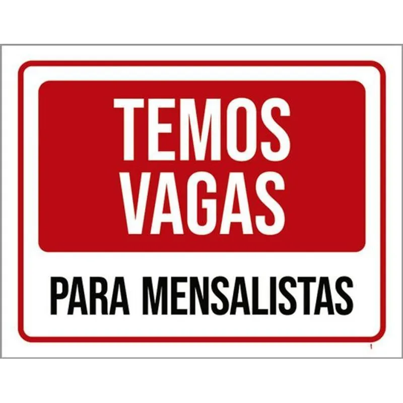Kit 10 Placas Temos Vagas Para Mensalistas 36x46
