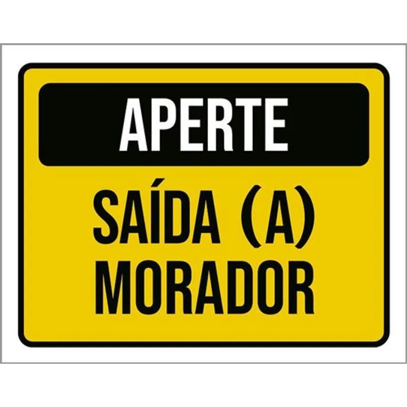 Kit 10 Placas Aperte Saída A Morador 36x46