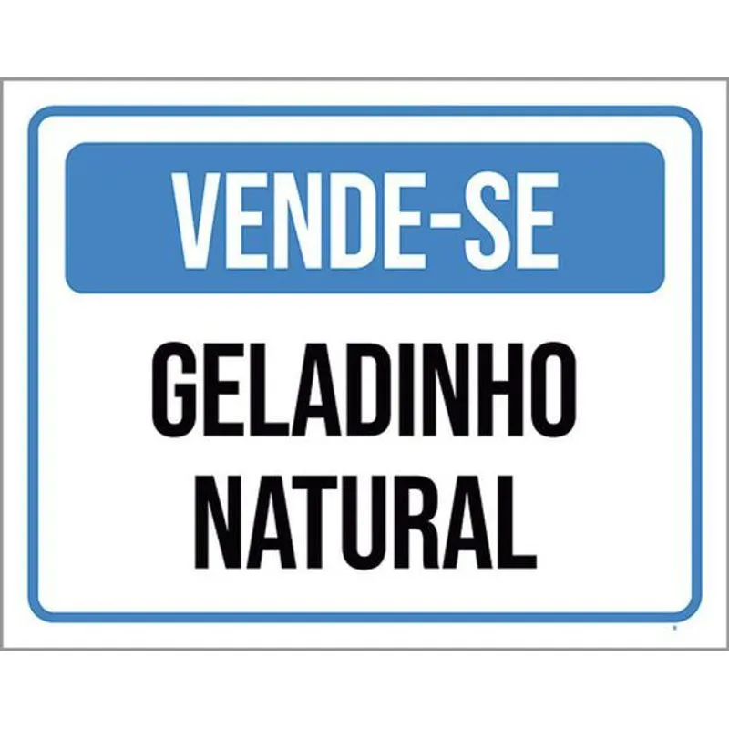 Kit 10 Placas Vende-se Geladinho Natural 36x46