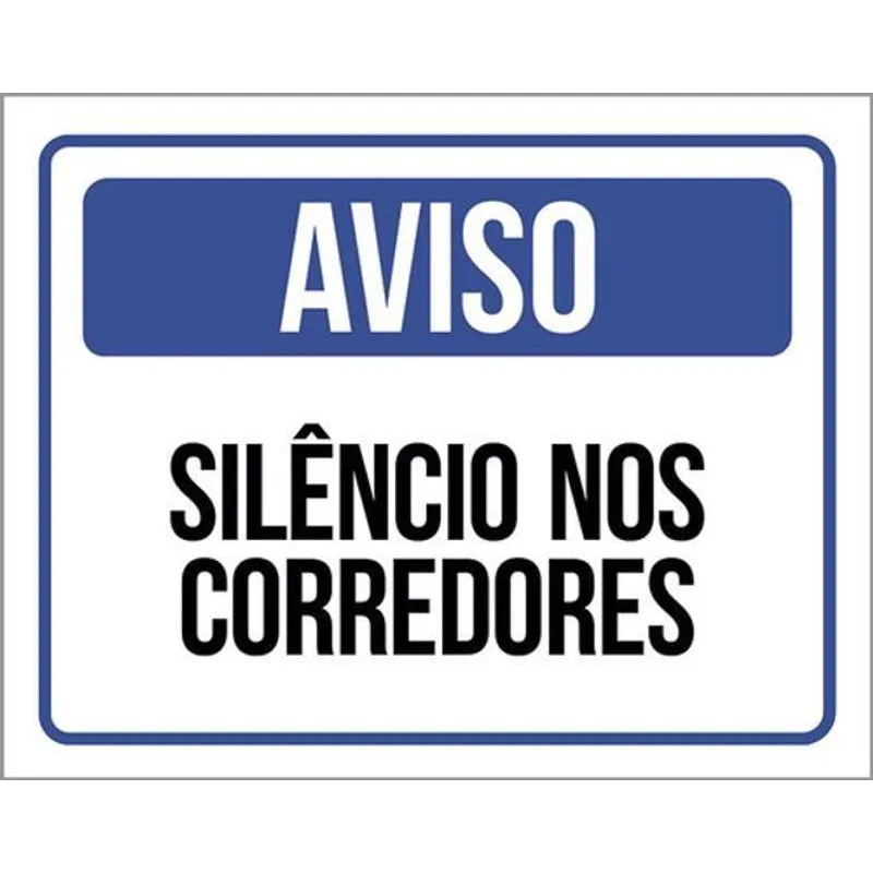 Kit 10 Placas Aviso Silêncios Nos Corredores Azul 36x46