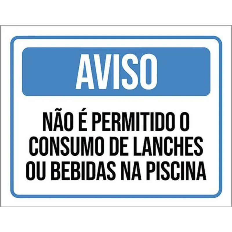 Kit 3 Placa Não Permitido Consumo Lanches Piscina 36x46