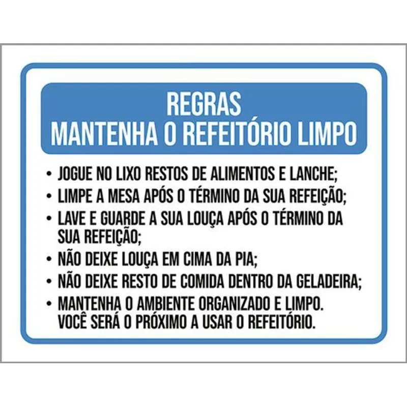 Kit 3 Placa Regras Mantenha Refeitório Limpo Limpe 36x46
