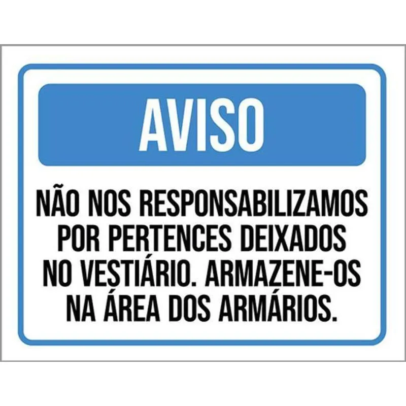 Kit 3 Placa Aviso Não Responsabilizamos Pertences 36x46