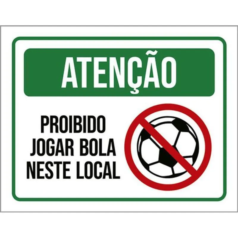 Kit 3 Placa Proibido Jogar Bola Neste Local Desenho 36x46