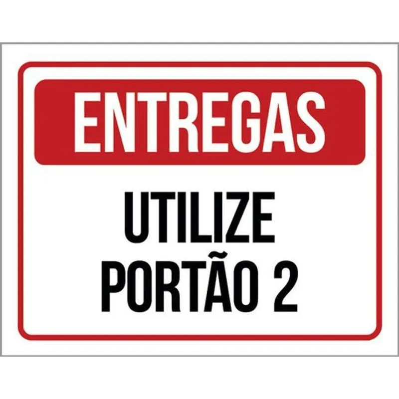 Kit 10 Placas Entregas Utilize Portão 2 36x46
