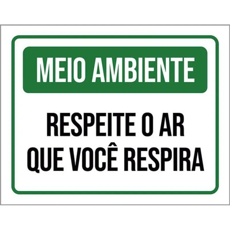 Kit 10 Placa Meio Ambiente Respeite Ar Você Respira 36x46