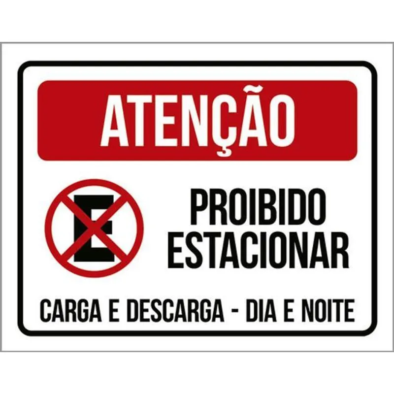 Kit 10 Placa Estacionar Dia Noite Carga 36x46