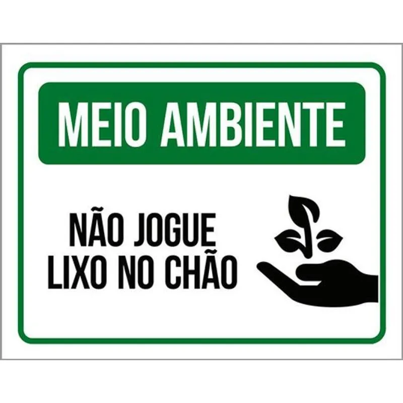 Kit 10 Placa Meio Ambiente Jogue Lixo No Chão Ver 36x46