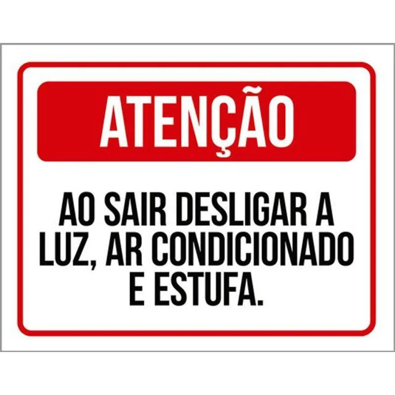 Kit 10 Placa Sair Desligar Luz Ar Condicionado Estufa 36x46