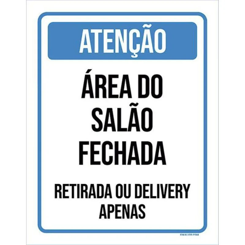 Kit 10 Placa Área Do Salão Fechada Retirada Delivery 36x46