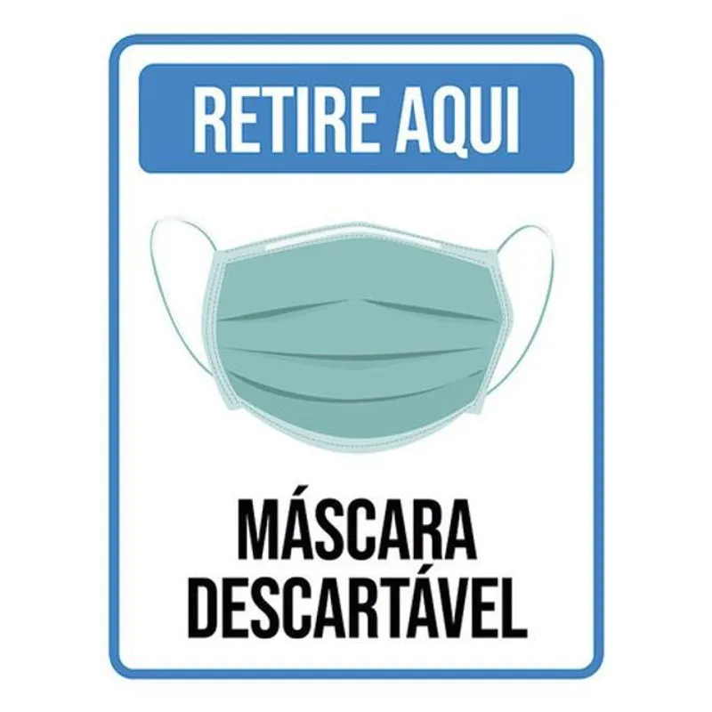 Kit 10 Placas Retire Aqui Máscara Descartável 36x46