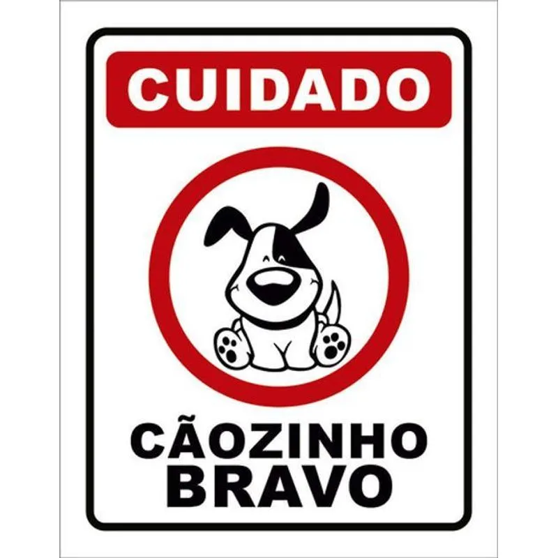 Kit 10 Placas Cuidado Cãozinho Bravo Desenho 36x46
