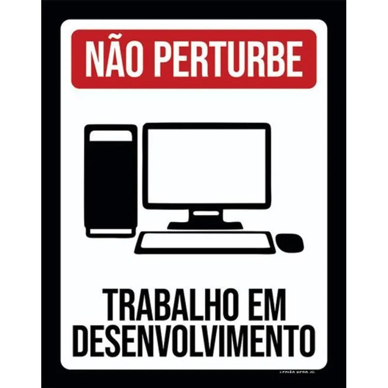 Kit 10 Placas Não Perturbe Trabalho Desenvolvimento 36x46