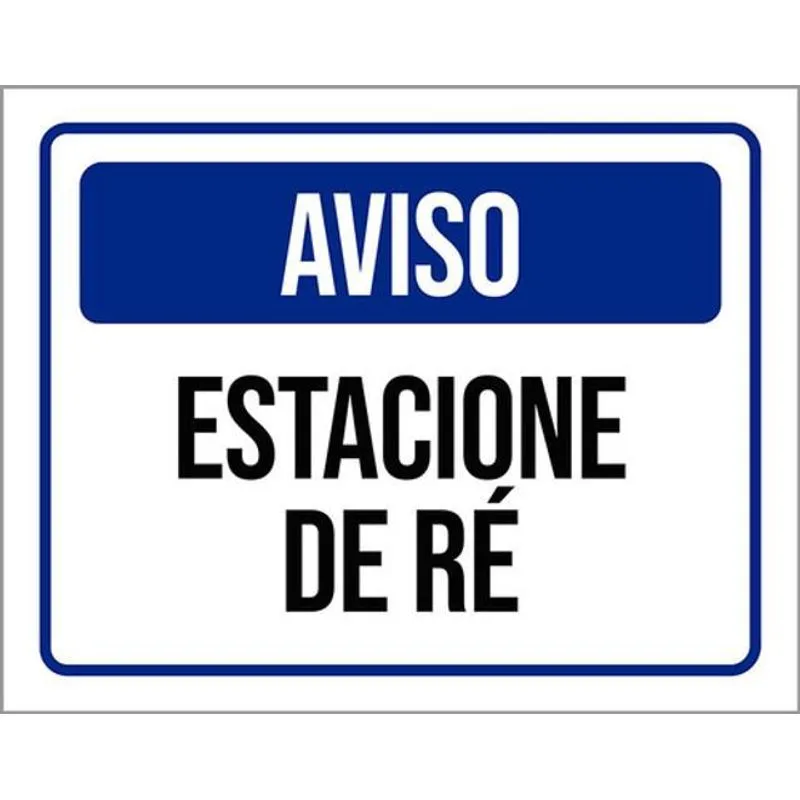 Kit 10 Placas Aviso Estacionar De Ré Azul 36x46